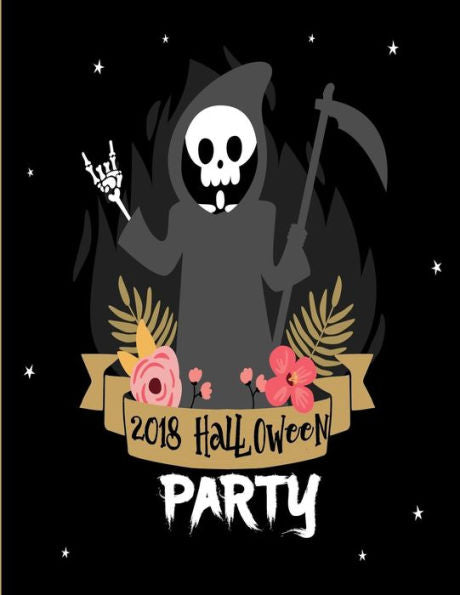 2018 Halloween Party: Happy Halloween| A Haunted House| Halloween Trick or Treat| Halloween Celebrations and Ghost Festival / 8.5" x 11" Large Size, 100 Pages