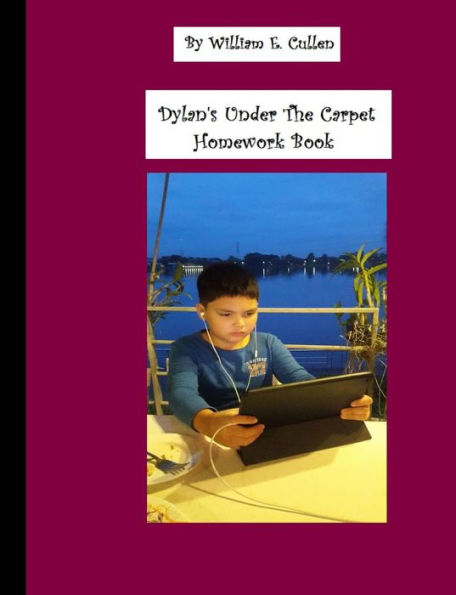 Dylan's 100 Page Under the Carpet Homework Book: 100 Page Homework Book