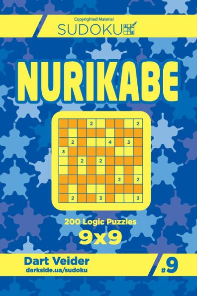 Sudoku Nurikabe - 200 Logic Puzzles 9X9