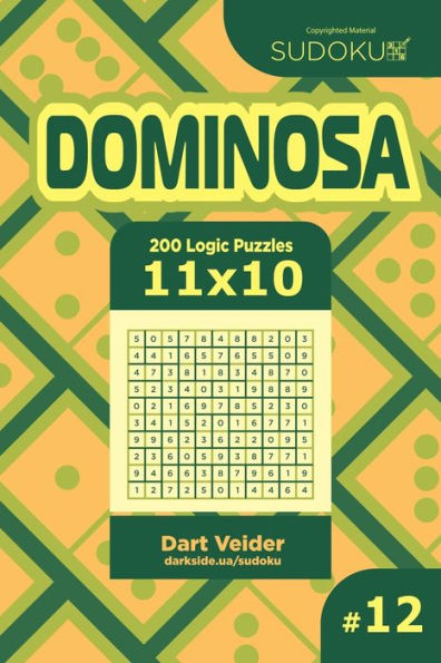 Sudoku Dominosa - 200 Logic Puzzles 11X10