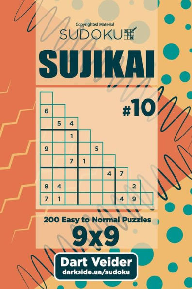 Sudoku Sujikai - 200 Easy To Normal Puzzles