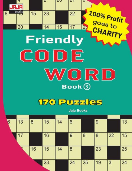 Friendly CODE WORD Book (170 Classic Brain Game Series: Coded Crossword Puzzles) - 9781726297486