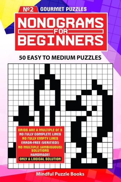 Nonograms For Beginners 2 : 50 Easy To Medium Puzzles