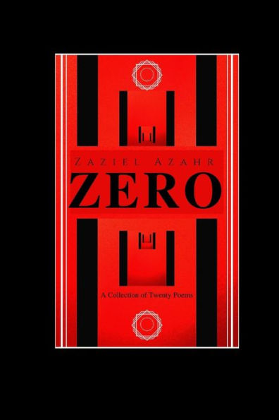 Zero: A Collection Of Twenty Poems