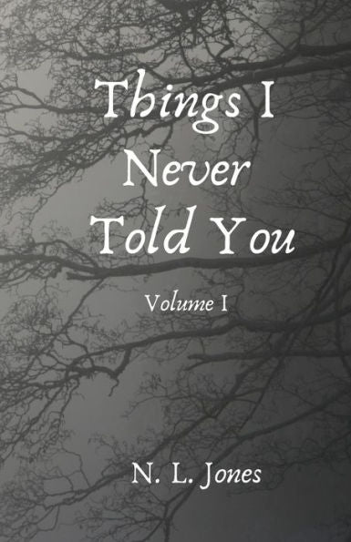 Things I Never Told You - 9781726618021