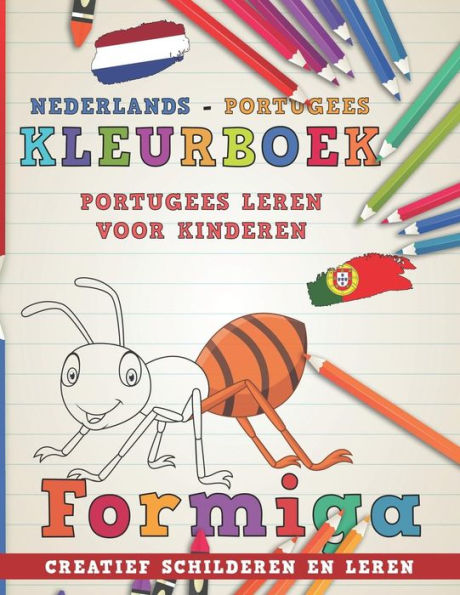 Kleurboek Nederlands - Portugees I Portugees leren voor kinderen I Creatief schilderen en leren (Talen leren) (Dutch Edition)