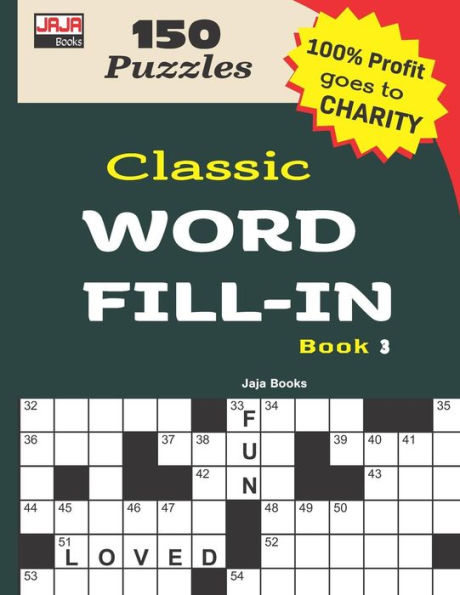 Classic WORD FILL-IN Book 3 (CLASSIC CROSSWORD FILL-INS)
