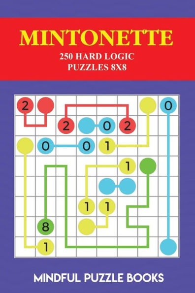 Mintonette: 250 Hard Logic Puzzles 8X8