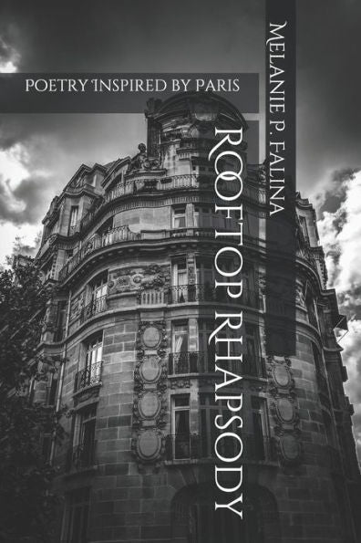 Rooftop Rhapsody: Poetry Inspired By Paris