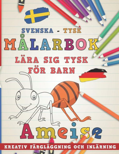 M?larbok Svenska - Tysk I L?ra Sig Tysk F?r Barn I Kreativ F?rgl?ggning Och Inl?rning