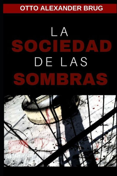 La Sociedad de las Sombras (Spanish Edition)