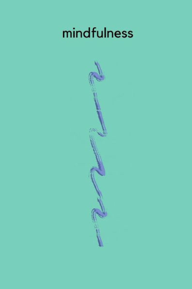 Mindfulness - 9781726802147