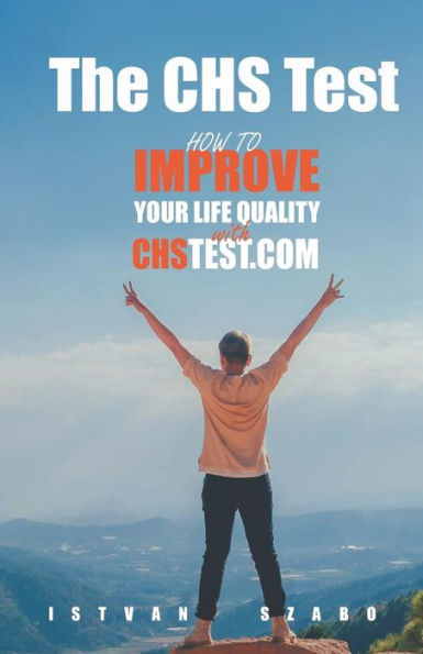 The Chs Test : How To Improve Your Life Quality With Chs Test