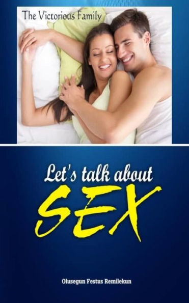 Let's Talk About Sex : The Victorious Home