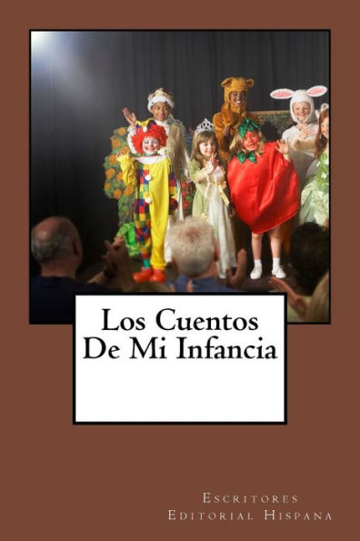 Los Cuentos De Mi Infancia : Antolog?a