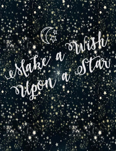 Make A Wish Upon A Star