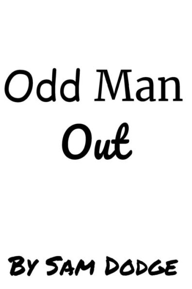 Odd Man Out : Odd Man Our