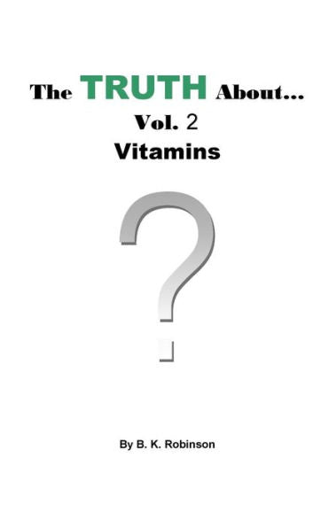 The Truth About... Vol. 2 Vitamins