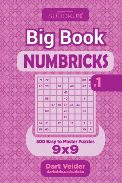 Sudoku Big Book Numbricks - 500 Easy To Master Puzzles 9X9