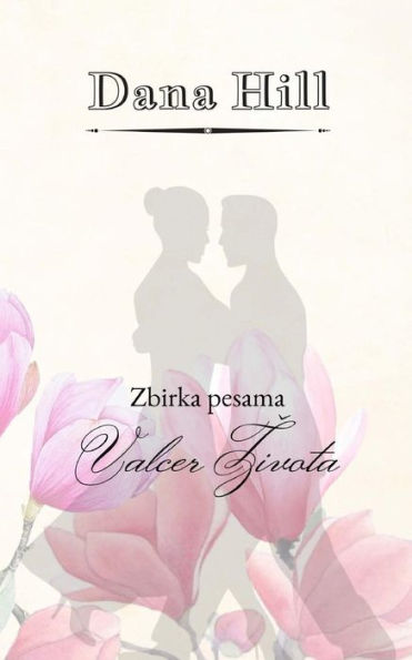 Valcer Zivota : Zbirka Pesama