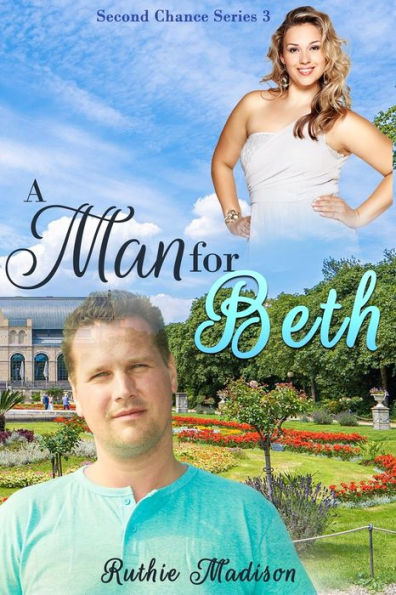 A Man For Beth (Second Chance)