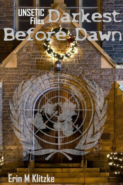 Darkest Before Dawn (UNSETIC Files)
