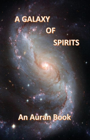 A Galaxy of Spirits (An Auran Book)