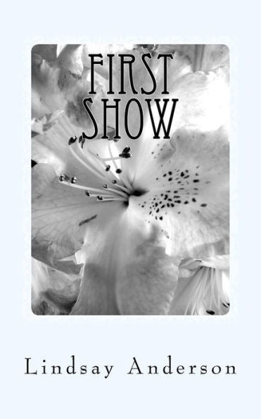 First Show: An Everly Brown Novel