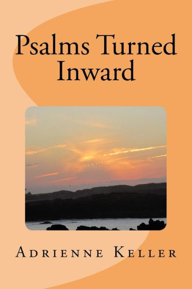 Psalms Turned Inward