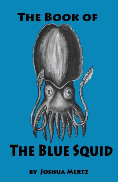 The Book Of The Blue Squid