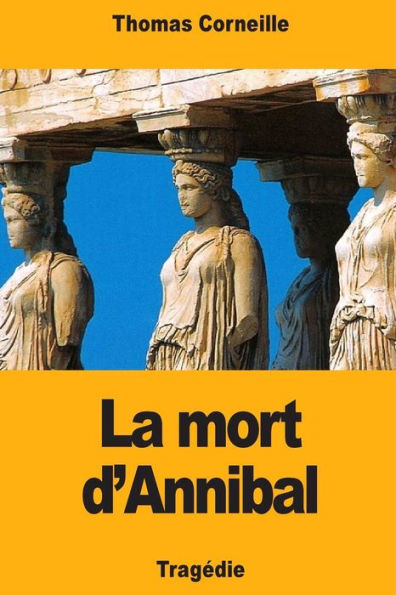 La Mort d'Annibal (French Edition)