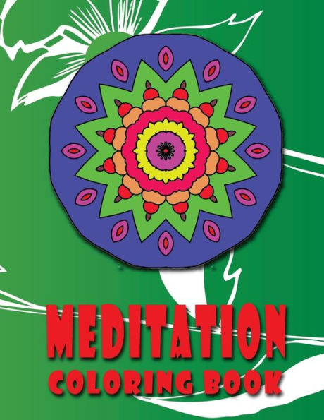 Meditation Coloring Book : High Quality Mandala Coloring Book, Relaxation And Meditation Coloring Book - 9781727457209