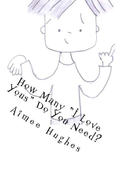 How Many "I Love Yous" Do You Need?