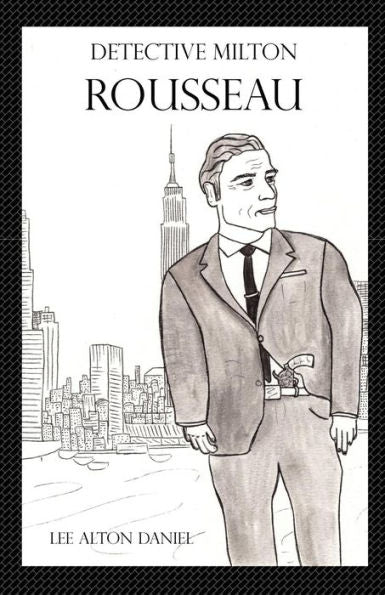 Detective Milton Rousseau (Sergeant Rousseau Series)