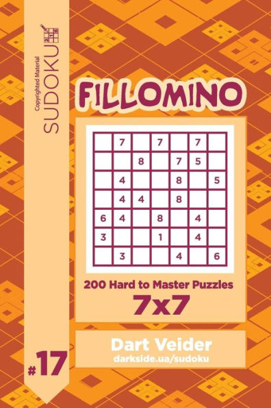 Sudoku Fillomino - 200 Hard To Master Puzzles 7X7