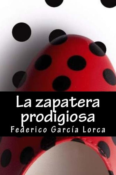 La zapatera prodigiosa (Spanish Edition)