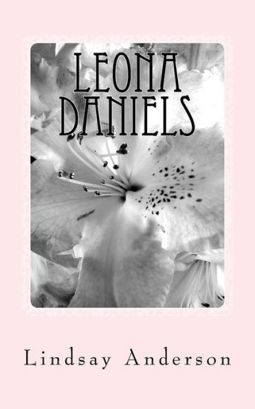Leona Daniels : A Leona Daniels Novel