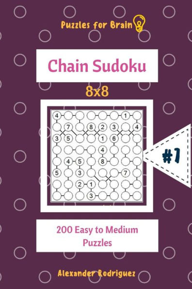 Puzzles For Brain - Chain Sudoku 200 Easy To Medium Puzzles 8X8