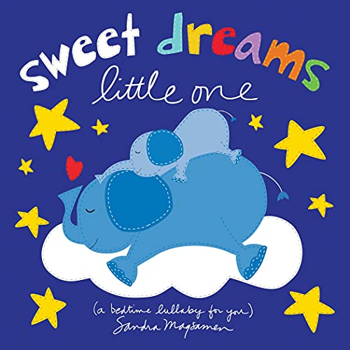 Sweet Dreams Little One: A Bedtime Lullaby For You (Baby Shower Gifts For New Parents, Elephant Books, Goodnight Board Books For Babies And Toddlers) (Welcome Little One Baby Gift Collection)