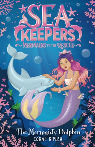 The Mermaid's Dolphin (Sea Keepers, 1)
