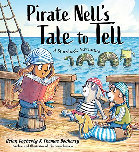Pirate Nell's Tale To Tell: A Storybook Adventure