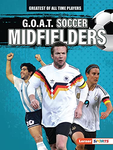 G.O.A.T. Soccer Midfielders - 9781728448459