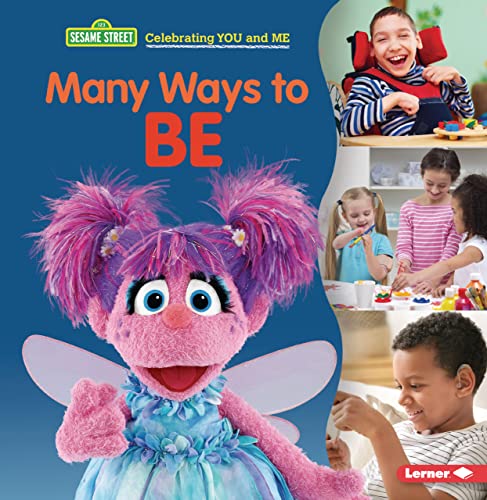 Many Ways To Be (Sesame Street ? Celebrating You And Me)