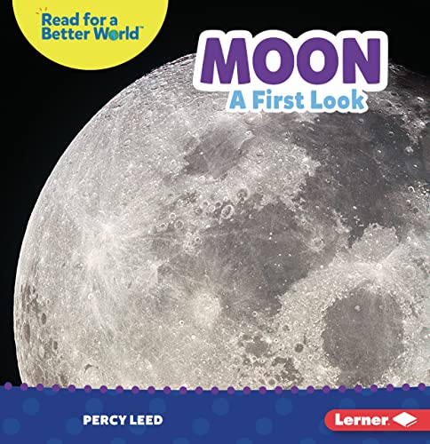 Moon: A First Look (Read About Space (Read For A Better World ?Ö))