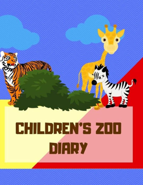 Children's Zoo Diary: Ages 4-8 Childhood Learning, Preschool Activity Book 100 Pages Size 8.5x11 Inch (Children's Diary)