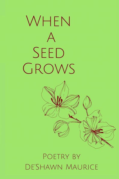 When A Seed Grows