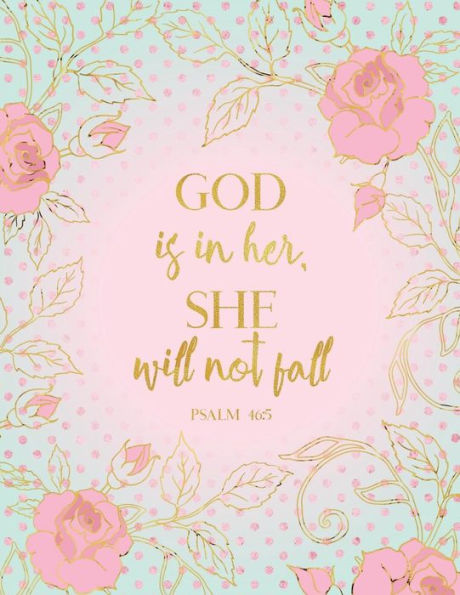 God Is In Her, She Will Not Fall Psalm 46:5 - 9781728814926
