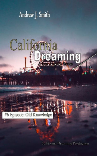 California Dreaming: A los Angeles Series: (Vol.6)