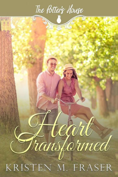 Heart Transformed (The Potter's House Books)