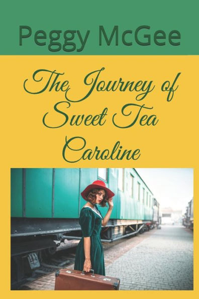 The Journey Of Sweet Tea Caroline